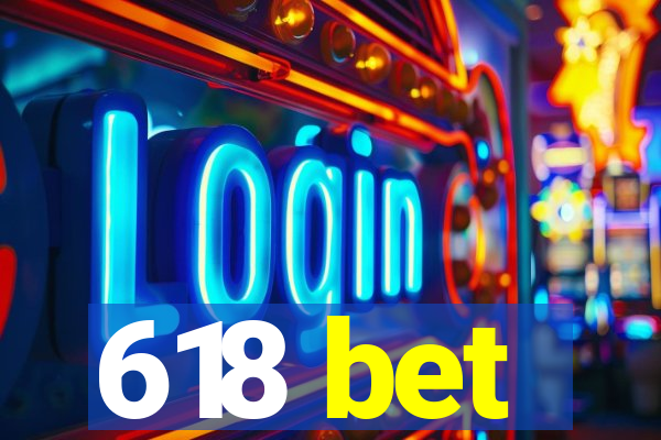 618 bet